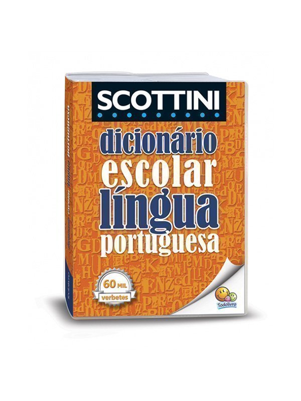 DICIONARIO ESCOLAR PORTUGUÊS SCOTTINI - TODOLIVRO Lojas Encopel